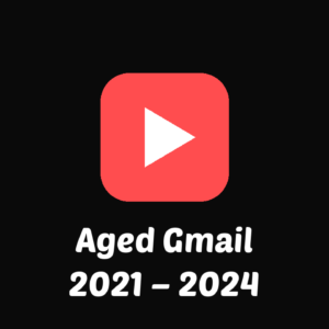 Aged Gmail Accounts 2021 – 2024